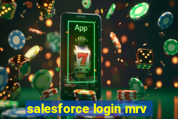 salesforce login mrv